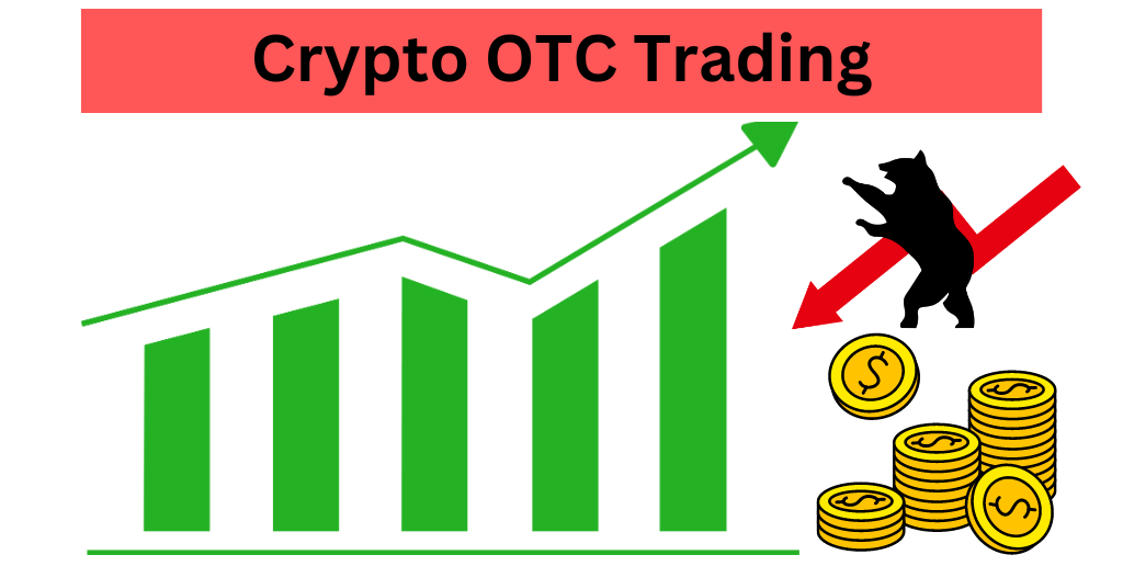 Crypto OTC Trading